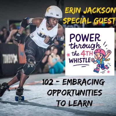 Runback! Gold Medalist ERIN JACKSON - Embracing Opportunities to Learn