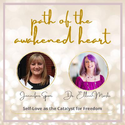 Self-Love as the Catalyst for Freedom with Dr. Ellen Mosti