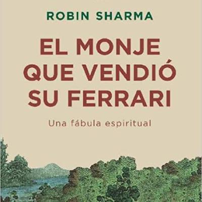 El monje que vendió su Ferrari. Una fábula espiritual. CAP. 1 El despertar
