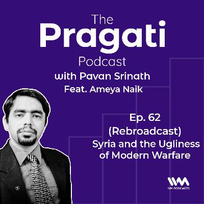 Ep. 62: (Rebroadcast) Syria and the Ugliness of Modern Warfare Ep. 62: (Rebroadcast) Syria and the Ugliness of Modern Warfare