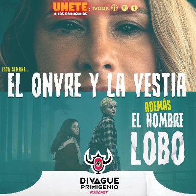 El Onvre y la Vestia; además, el Hombre Lobo El Onvre y la Vestia; además, el Hombre Lobo