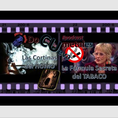 DOCUMENTALES en la CUEVA VIII - La Tremenda Hipocresía del TABACO