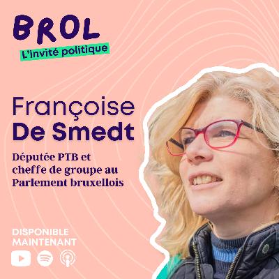 BROL - Le PTB (avec Françoise De Smedt)
