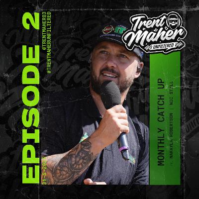 Ep. 2 - Monthly Catch up - ft. Nakayla Robertson | Nic Still Ep. 2 - Monthly Catch up - ft. Nakayla Robertson | Nic Still