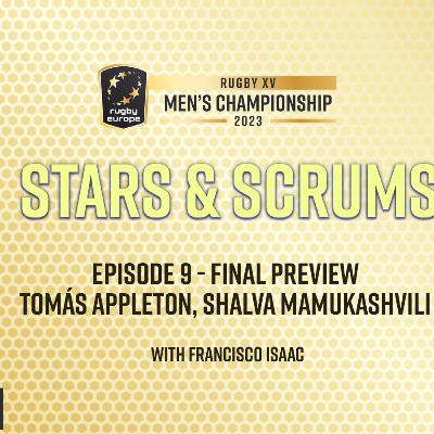 Stars and Scrums #9 - The Rugby Europe Championship Grand Finals w/ Tomás Appleton and Shalva Mamukashvili