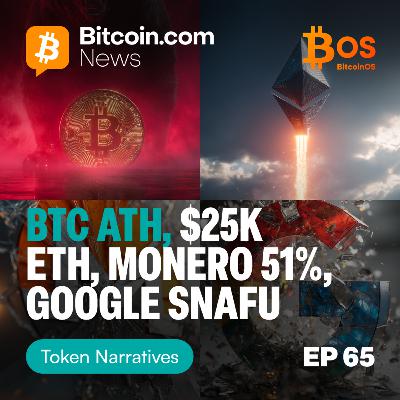 Bitcoin’s “Bearish” ATH, $25K ETH Hype & Google’s Crypto Snafu | Ep. 65 | Sponsor: BitcoinOS