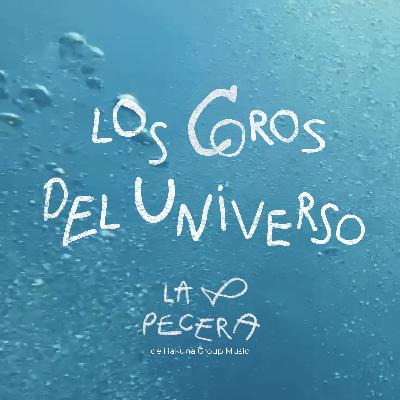 Track 7: Los coros del universo Track 7: Los coros del universo