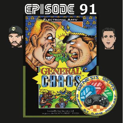 Episode 91 (General Chaos) Episode 91 (General Chaos)
