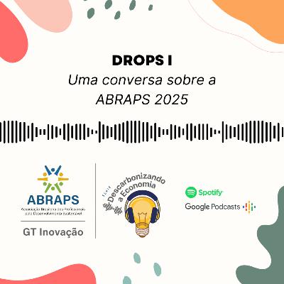 T2E0 - Série "Descarbonizando a Economia": Uma conversa sobre a ABRAPS em 2025 T2E0 - Série "Descarbonizando a Economia": Uma conversa sobre a ABRAPS em 2025