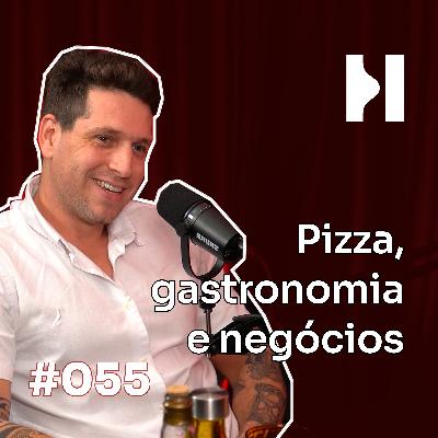 #055 Fellipe Zanuto, Hospedaria e A Pizza da Mooca, paixão, gastronomia e mão na massa! #055 Fellipe Zanuto, Hospedaria e A Pizza da Mooca, paixão, gastronomia e mão na massa!