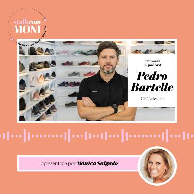 Episódio 3 - Pedro Bartelle