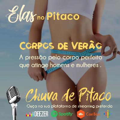 Elas No Pitaco - Corpo de Verão