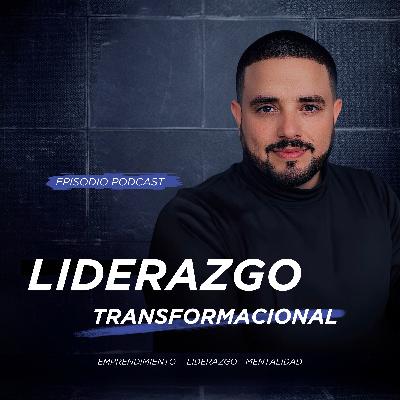 Cómo Ser un Líder que Transforma Vidas y Negocios en el Mundo Emprendedor