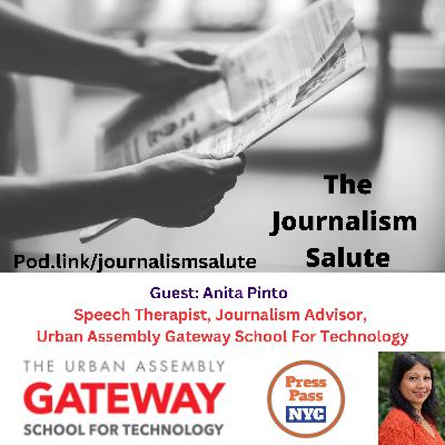Anita Pinto, Speech Therapist & Journalism Club Advisor Urban Assembly Gateway School for Technology