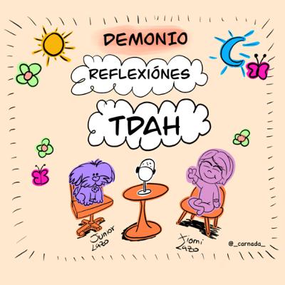 REFLEXIONES, TDAH…✨🤪✨