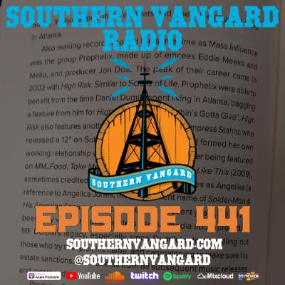 Episode 441 - Southern Vangard Radio