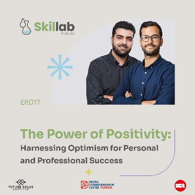 017 The Power of Positivity : Harnessing Optimism for Personal and Professional Success 017 The Power of Positivity : Harnessing Optimism for Personal and Professional Success