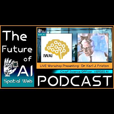 Dr. Karl Friston on the Fabric of Intelligence - Intelligent Agents, State Spaces, Active Learning Dr. Karl Friston on the Fabric of Intelligence - Intelligent Agents, State Spaces, Active Learning