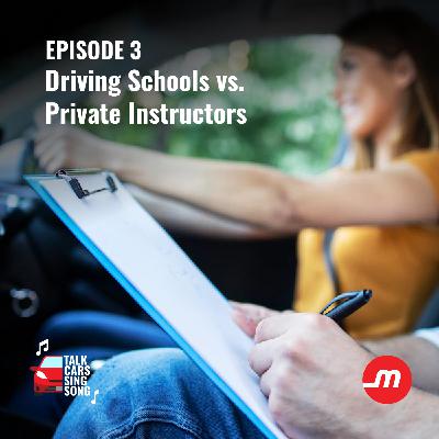 Driving Schools vs. Private Instructors | Talk Cars Sing Song Podcast