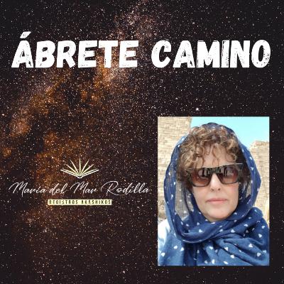 Ábrete Camino Ábrete Camino
