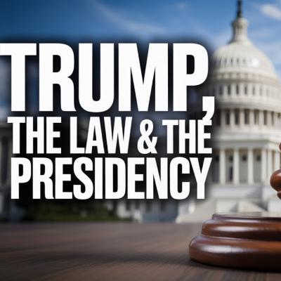 The Accountability Test: Trump, The Law, and The Presidency The Accountability Test: Trump, The Law, and The Presidency