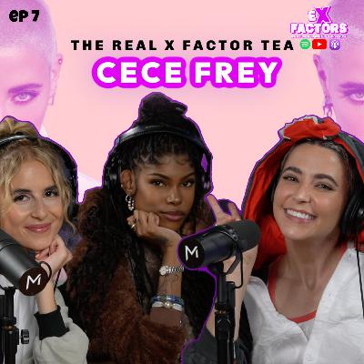 CeCe Frey: Spilling the REAL X Factor Tea | Ex Factors Podcast with Diamond White & Carly Rose CeCe Frey: Spilling the REAL X Factor Tea | Ex Factors Podcast with Diamond White & Carly Rose