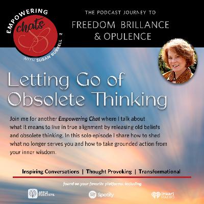 Letting Go of Obsolete Thinking