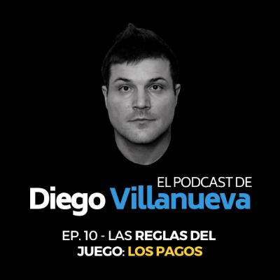 10. Las reglas del juego: los pagos