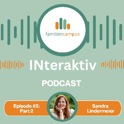 Familiencampus INteraktiv Episode 2, Part2 - Pubertät-wenn alles Kopf steht Familiencampus INteraktiv Episode 2, Part2 - Pubertät-wenn alles Kopf steht