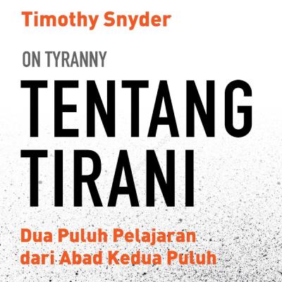 Book Review - On Tyranny ( Timothy Snyder) ~ Buku terlaris menurut New York Times