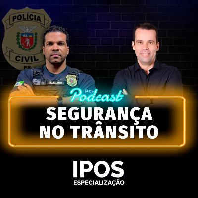 INFRA Podcast 050 - Segurança no Trânsito