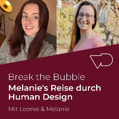 #26 Selbstliebe neu entdeckt: Melanie's Reise durch Human Design