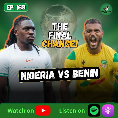 Nigeria vs Benin Preview: Win or Miss the World Cup?! 🇳🇬🔥 Nigeria vs Benin Preview: Win or Miss the World Cup?! 🇳🇬🔥