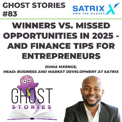 Ghost Stories #83: Winners vs. missed opportunities in 2025 - and finance tips for entrepreneurs Ghost Stories #83: Winners vs. missed opportunities in 2025 - and finance tips for entrepreneurs