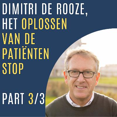 PURPOSE - Het oplossen van de patiëntenstop