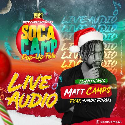 Soca Camp Live Audio Feat. Aaron Fingal
