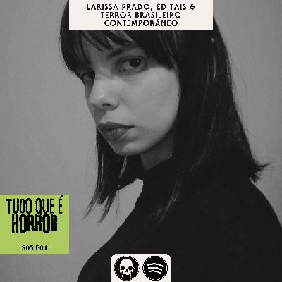 TQH # 16 - Larissa Prado, Dossiê Rádio e Terror Brasileiro