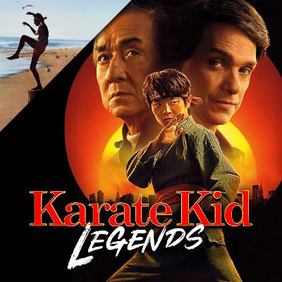 Karate Kid: Legends (2025)