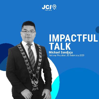 "Dengan Berkarya, Orang Lain Mengetahui Siapa Kita" Michael Sandjaja | Impactful Talk JCI East Java "Dengan Berkarya, Orang Lain Mengetahui Siapa Kita" Michael Sandjaja | Impactful Talk JCI East Java