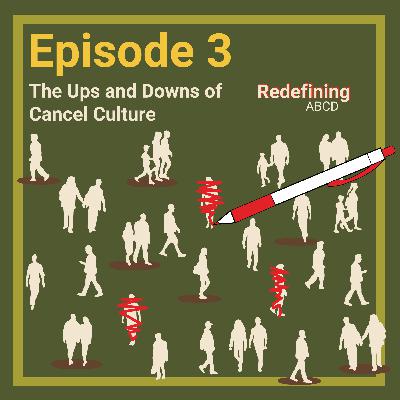 Larger Than Us: Cancel Culture