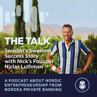 Sweden's Sweetest Success Story with Nick's Founder Niclas Luthman