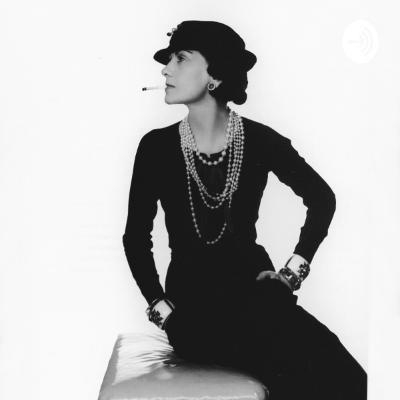 Podcast Teaser on the ‘Fascinating Facts About Coco Chanel's Early Years And The Bold Moves She Took To Open Her First Couture House