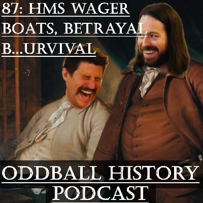 The HMS Wager: Boats, Betrayal, B...urvival