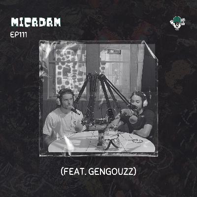 EP111 (feat. Gengouzz)