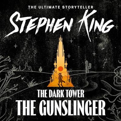 A Boy and his Gunslinger at the End of the World | The Gunslinger