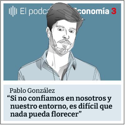 Talento joven, diversidad y confianza de país – Las 5 Claves de Pablo González