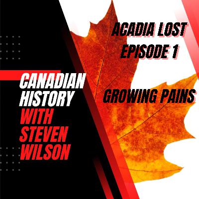 Acadia Lost Episode 2 - Growing Pains