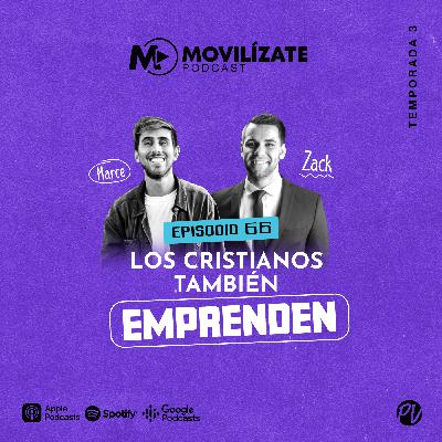 66 - Los cristianos también emprenden con Marcelo Jr. Diez y Zachary Schubert