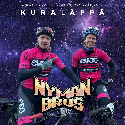 262: Nyman Bros - jatkuvaa kisakautta vuoden ympäri