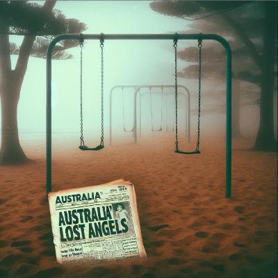 Australia's Lost Angels: The Beaumont Children Mystery Australia's Lost Angels: The Beaumont Children Mystery